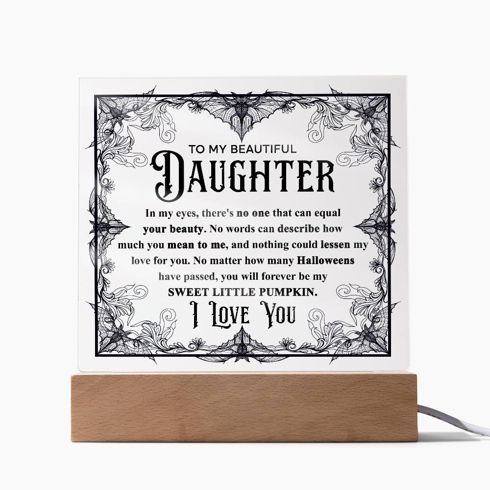 Daughter - Sweet Little Pumpkin Acrylic Square Plaque with Lighted LED Wooden Base