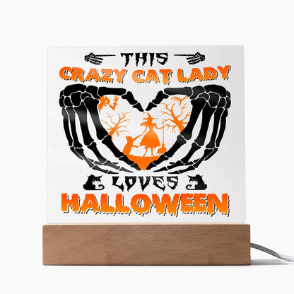 Crazy Cat Lady Loves Halloween Acrylic Plaque Decor