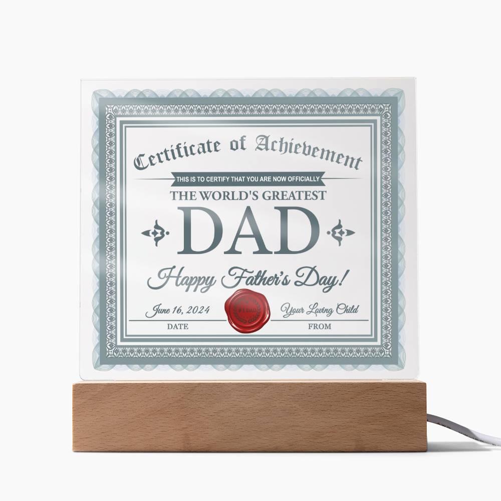 Dad Certificate of Achievement The World's Greatest Dad Happy Father's Day Personalized Acrylic Plaque