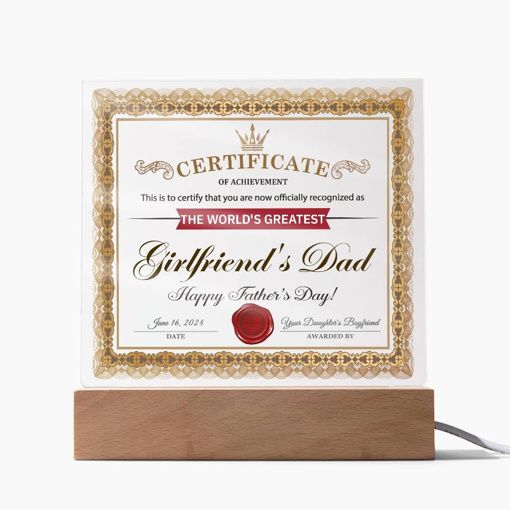 Father's Day Gift Certificate of Achievement for the World's Greatest Girlfriend's Dad Acrylic Plaque