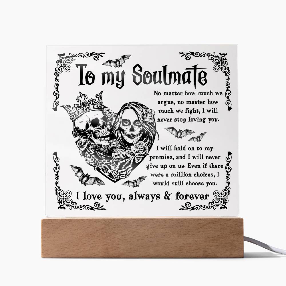 Soulmate - Never Stop Loving You - Halloween Acrylic Square Plaque with LED Wooden Base