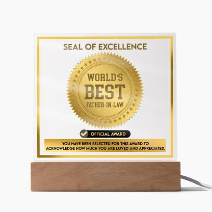 Gift for Father-in-Law Seal of Excellence Award World's Best Father-in-Law Acrylic Plaque