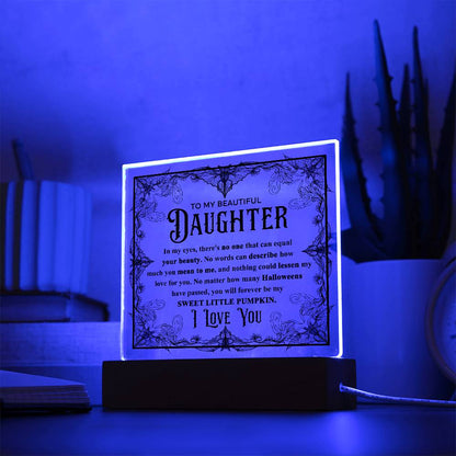 Daughter - Sweet Little Pumpkin Acrylic Square Plaque with Lighted LED Wooden Base