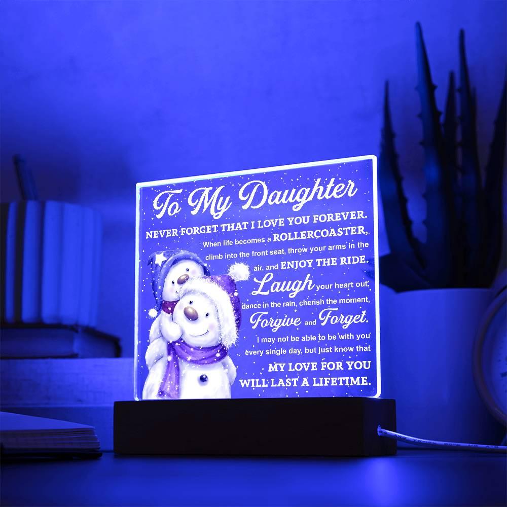 Daughter Gift - Enjoy The Ride Acrylic Square Plaque with LED Wooden Base