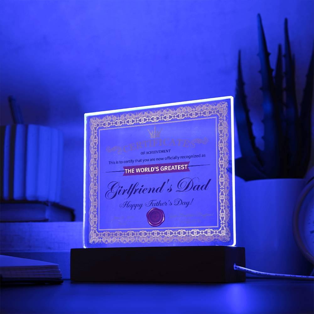 Father's Day Gift Certificate of Achievement for the World's Greatest Girlfriend's Dad Acrylic Plaque