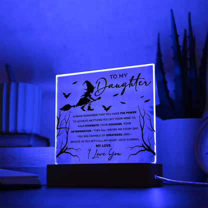 Daughter - I Believe in You - Lighted Acrylic Plaque