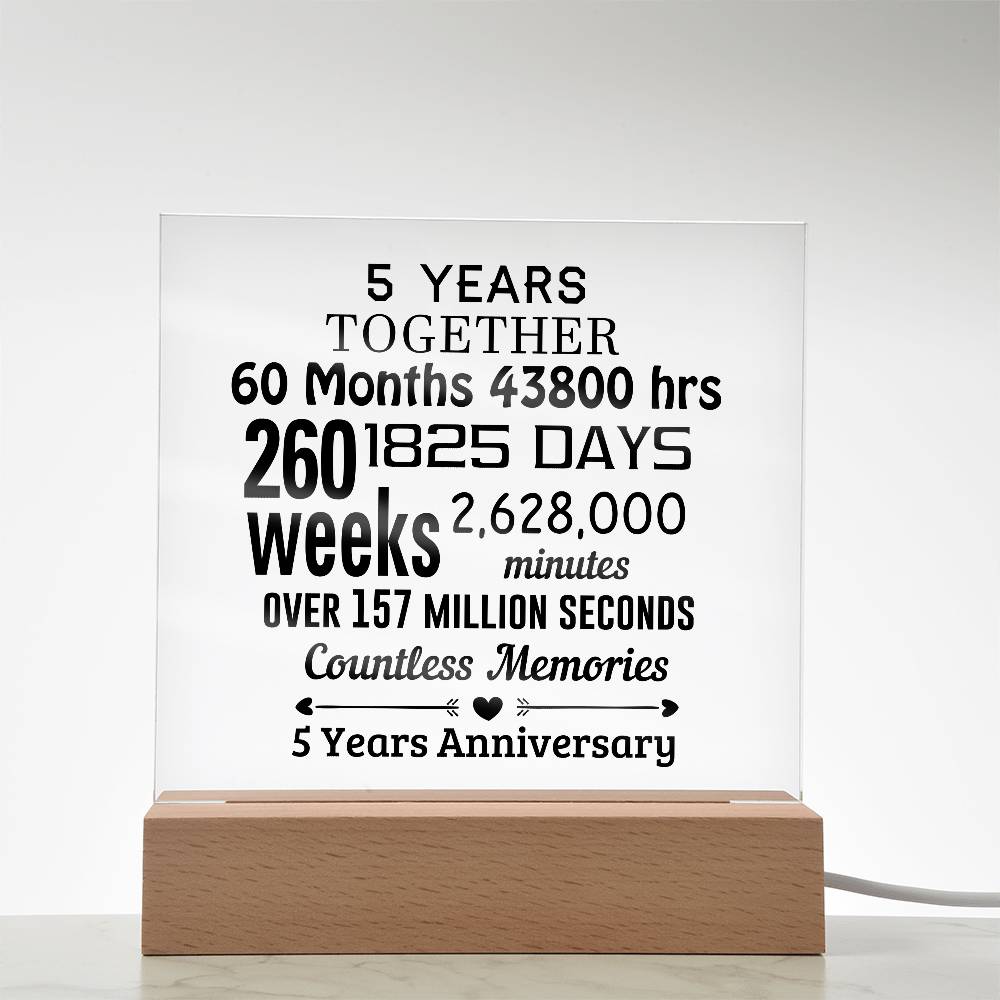 Anniversary Gift Five Years Together Acrylic Square Plaque with Lighted LED Wooden Base