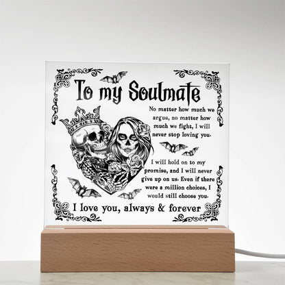 Soulmate - Never Stop Loving You - Halloween Acrylic Square Plaque with LED Wooden Base