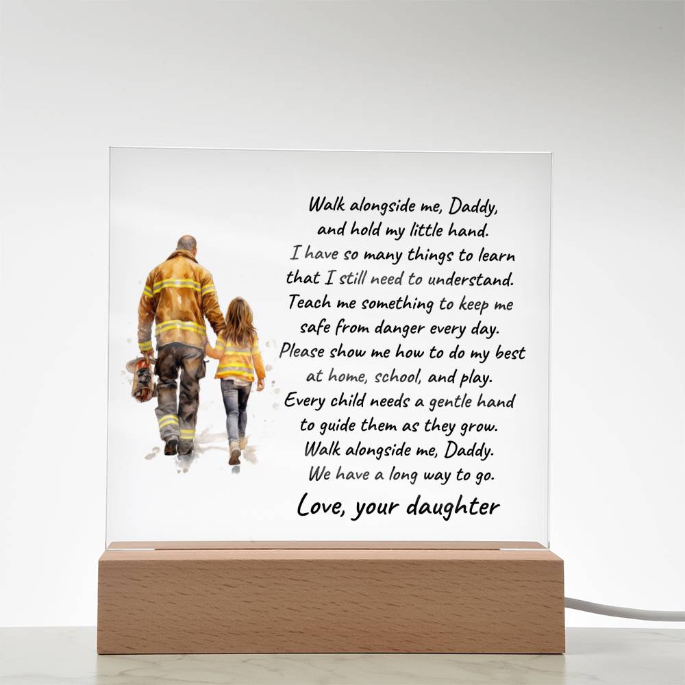 Firefighter Father and Daughter Walk with Me Personalized Acrylic Plaque