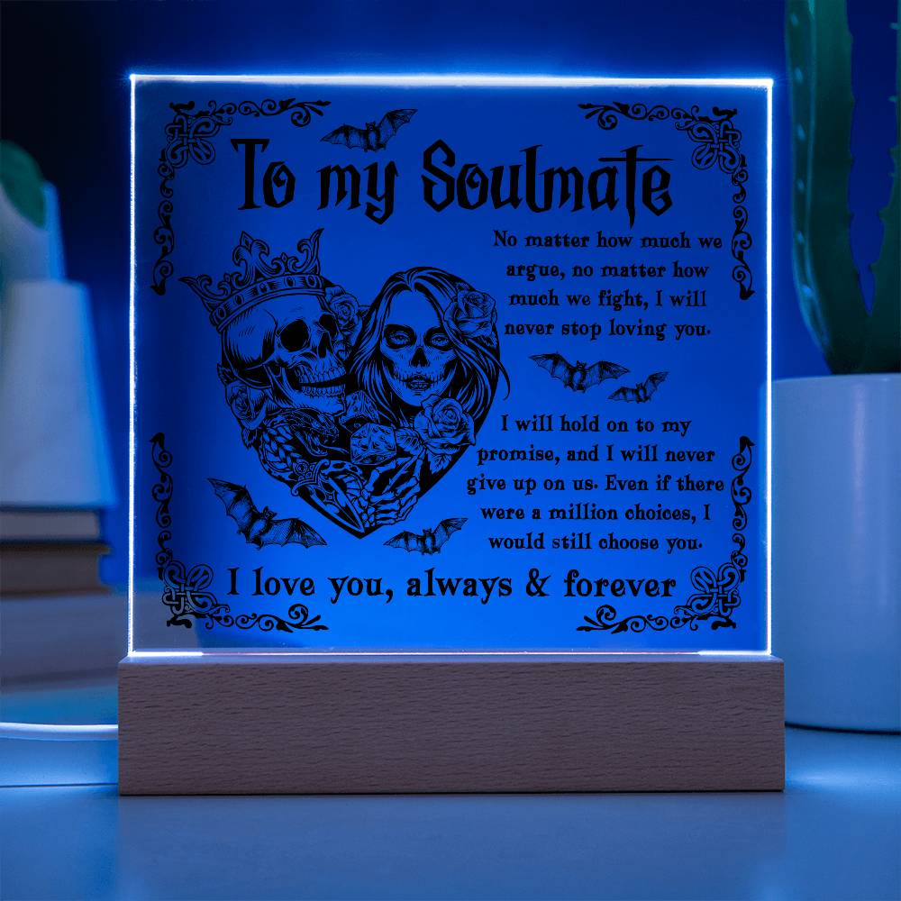 Soulmate - Never Stop Loving You - Halloween Acrylic Square Plaque with LED Wooden Base