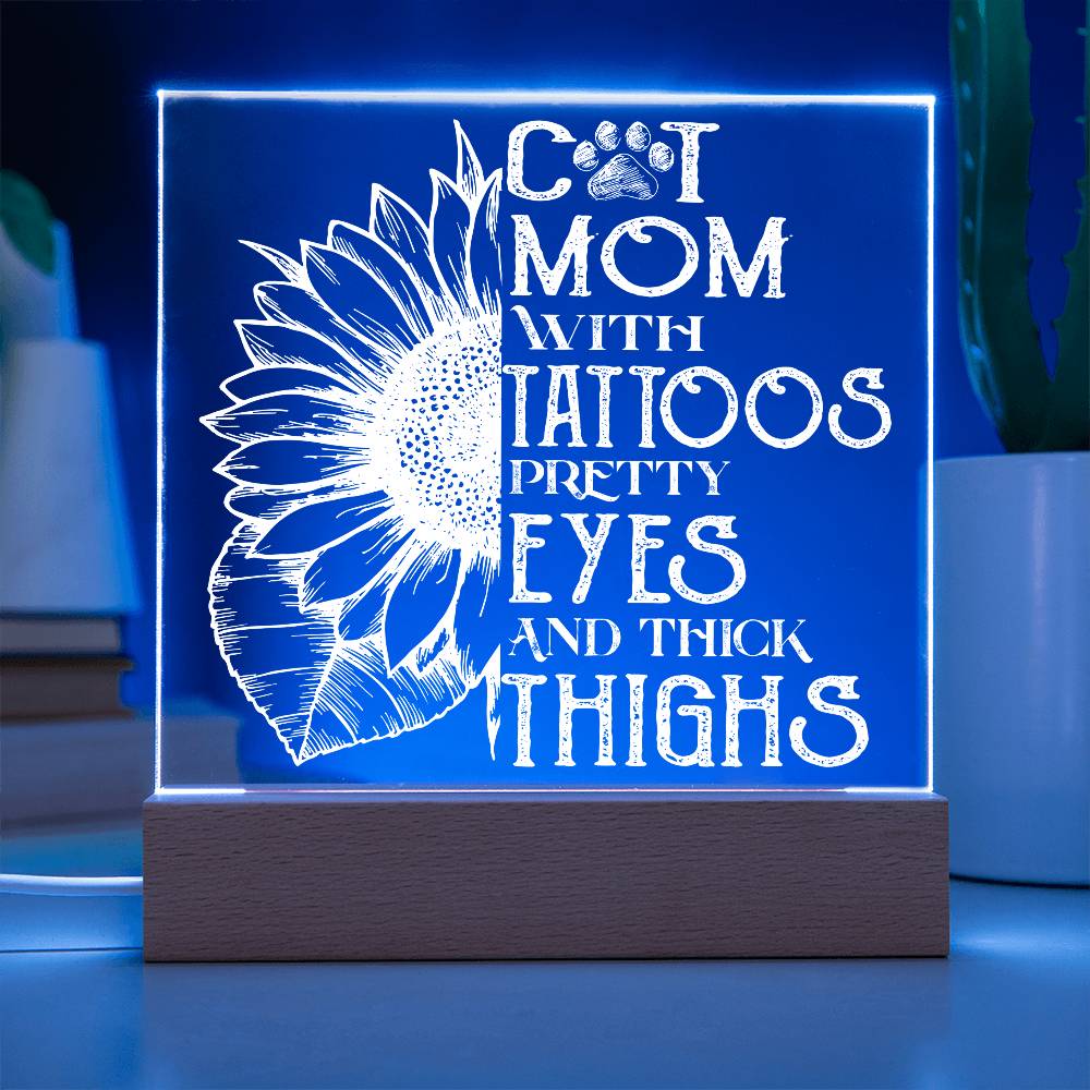 Cat Mom with Tattoos Acrylic Square Plaque with LED Wooden Base