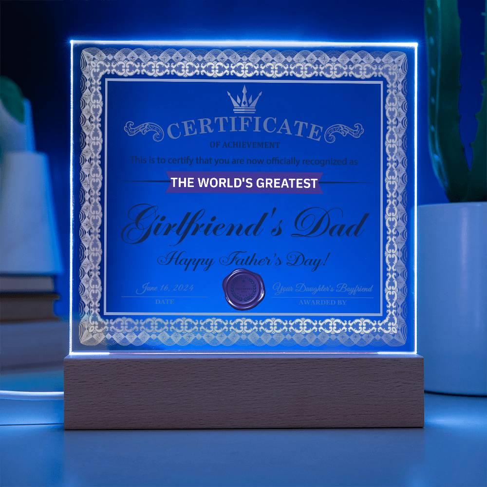 Father's Day Gift Certificate of Achievement for the World's Greatest Girlfriend's Dad Acrylic Plaque