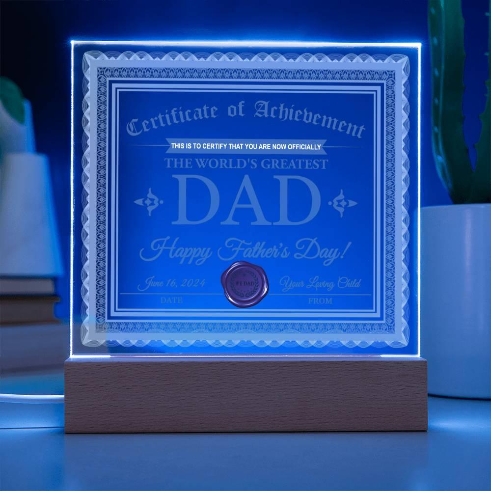 Dad Certificate of Achievement The World's Greatest Dad Happy Father's Day Personalized Acrylic Plaque