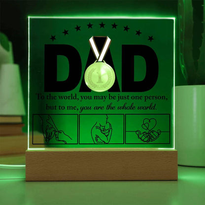 Dad - You Are the World Acrylic Plaque