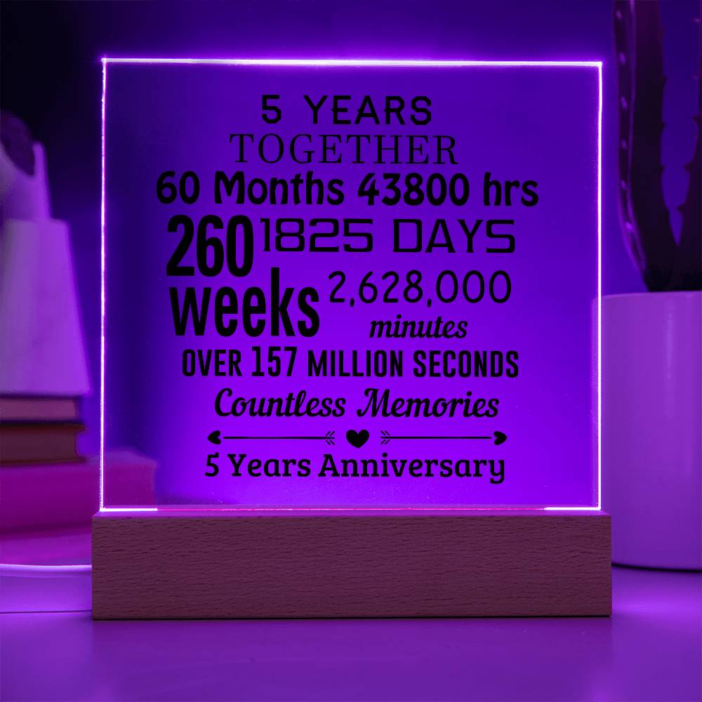 Anniversary Gift Five Years Together Acrylic Square Plaque with Lighted LED Wooden Base