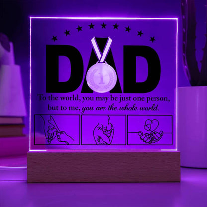 Dad - You Are the World Acrylic Plaque