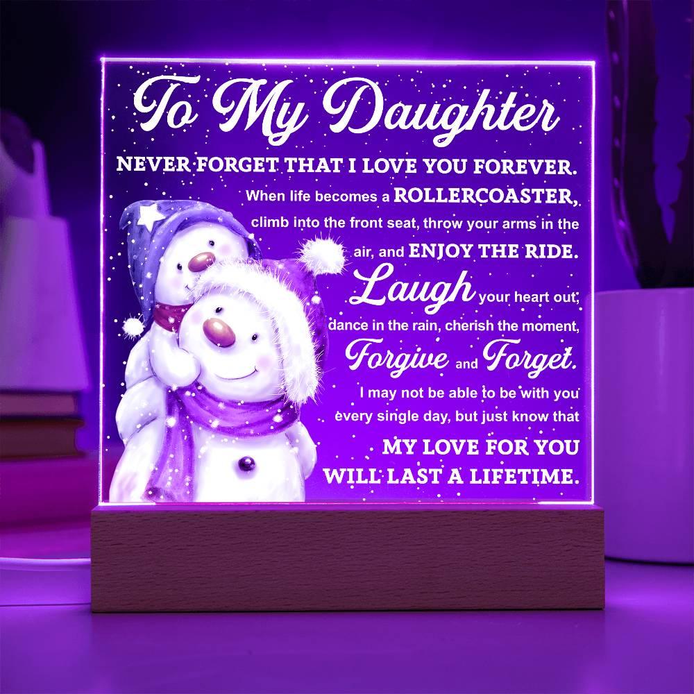 Daughter Gift - Enjoy The Ride Acrylic Square Plaque with LED Wooden Base