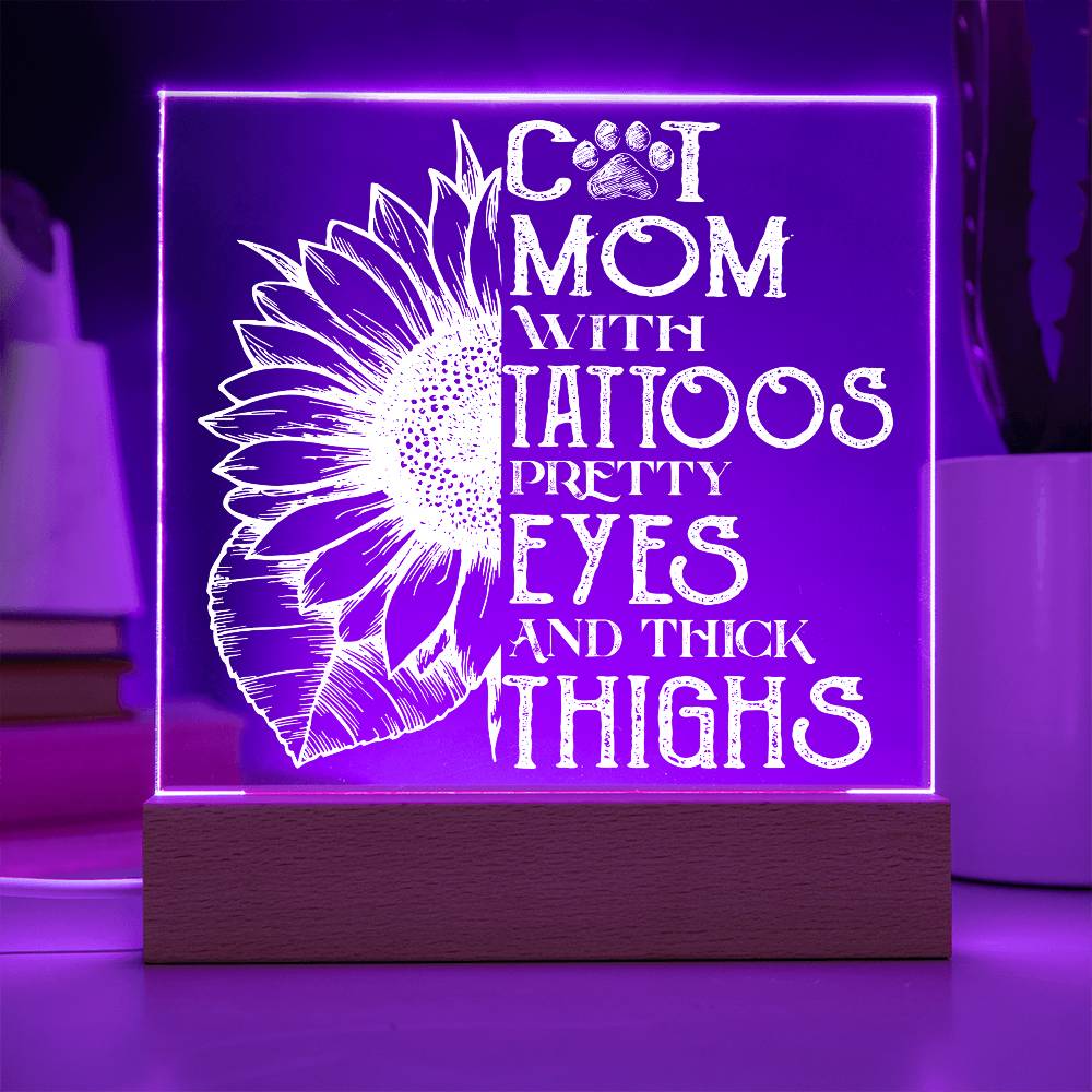 Cat Mom with Tattoos Acrylic Square Plaque with LED Wooden Base