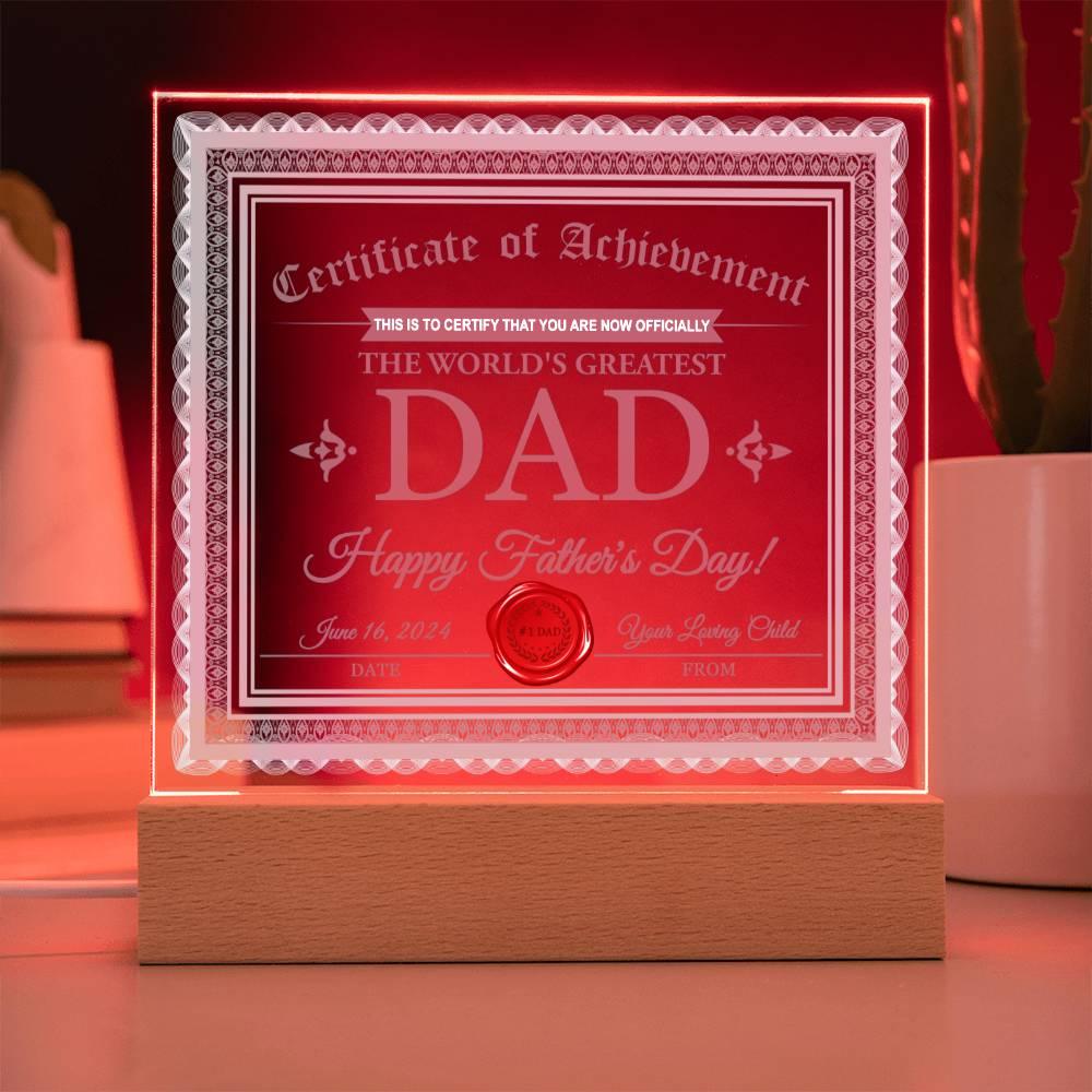 Dad Certificate of Achievement The World's Greatest Dad Happy Father's Day Personalized Acrylic Plaque