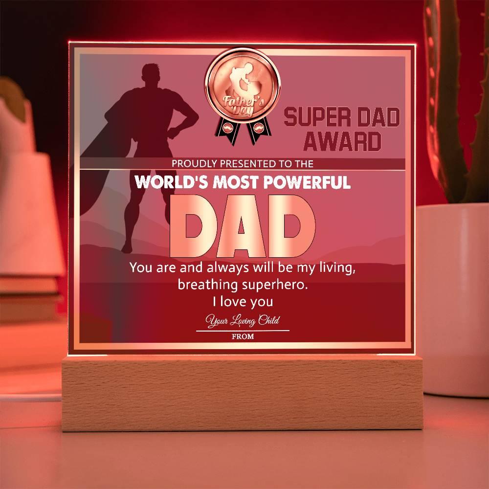 Super Dad Award World's Most Powerful Dad Personalized Acrylic Plaque