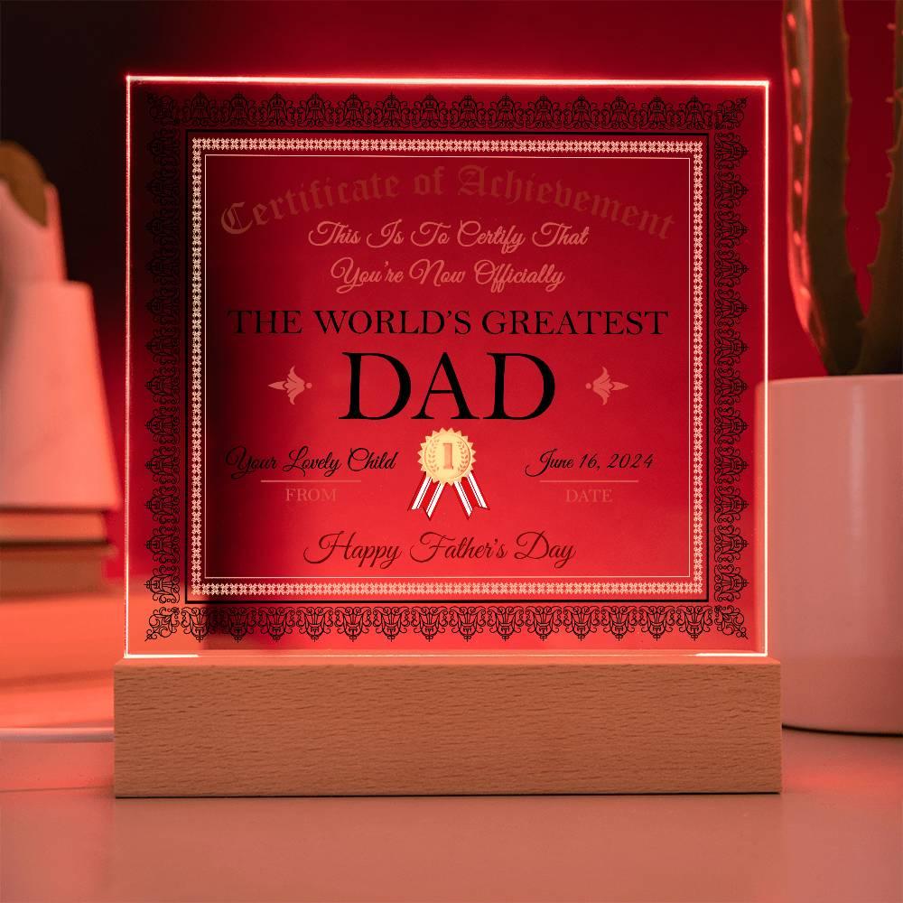 Father's Day Gift Certificate of Achievement for The World's Greatest Dad Personalized Acrylic Plaque