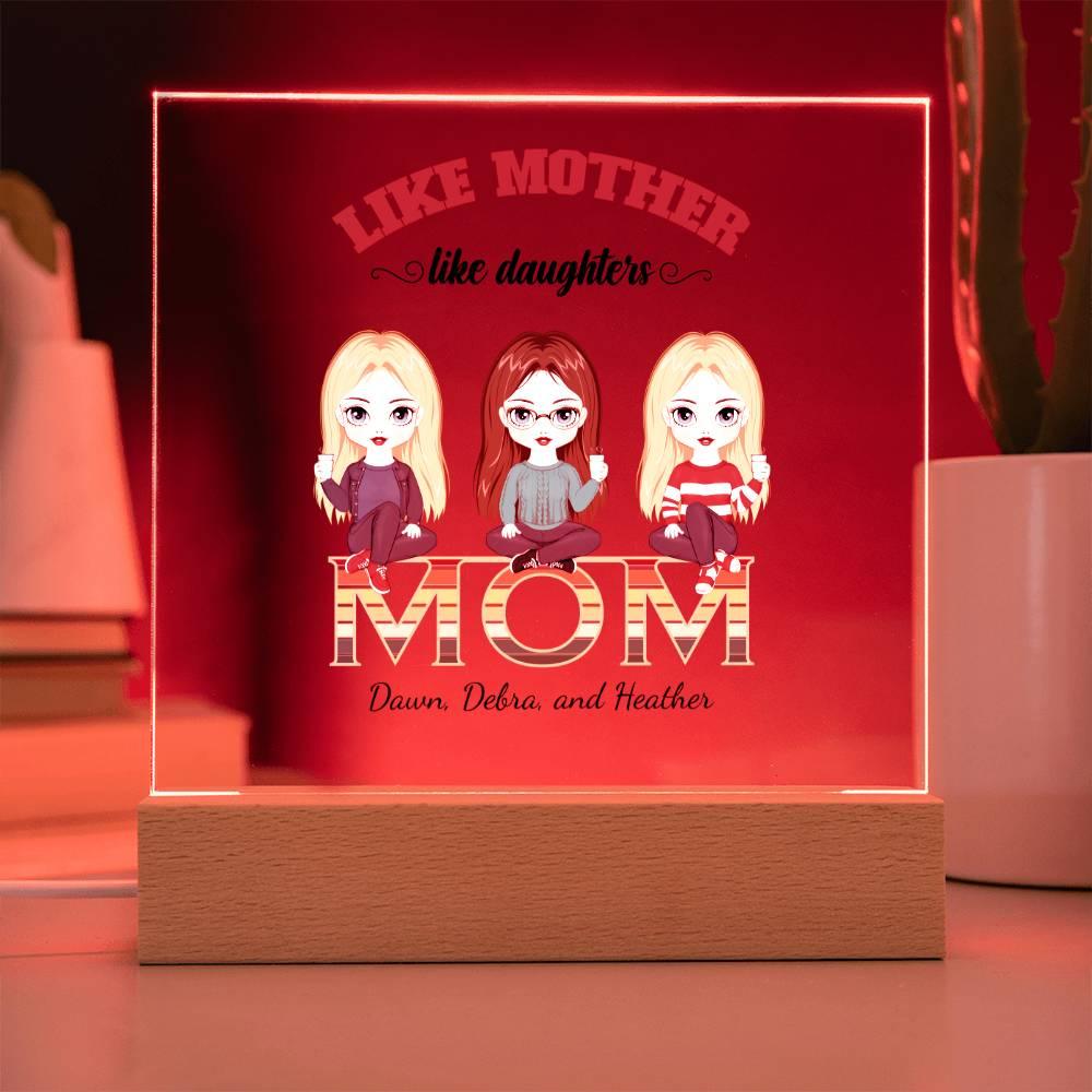 Mom Personalized Acrylic Plaque Like Mother Like Daughter