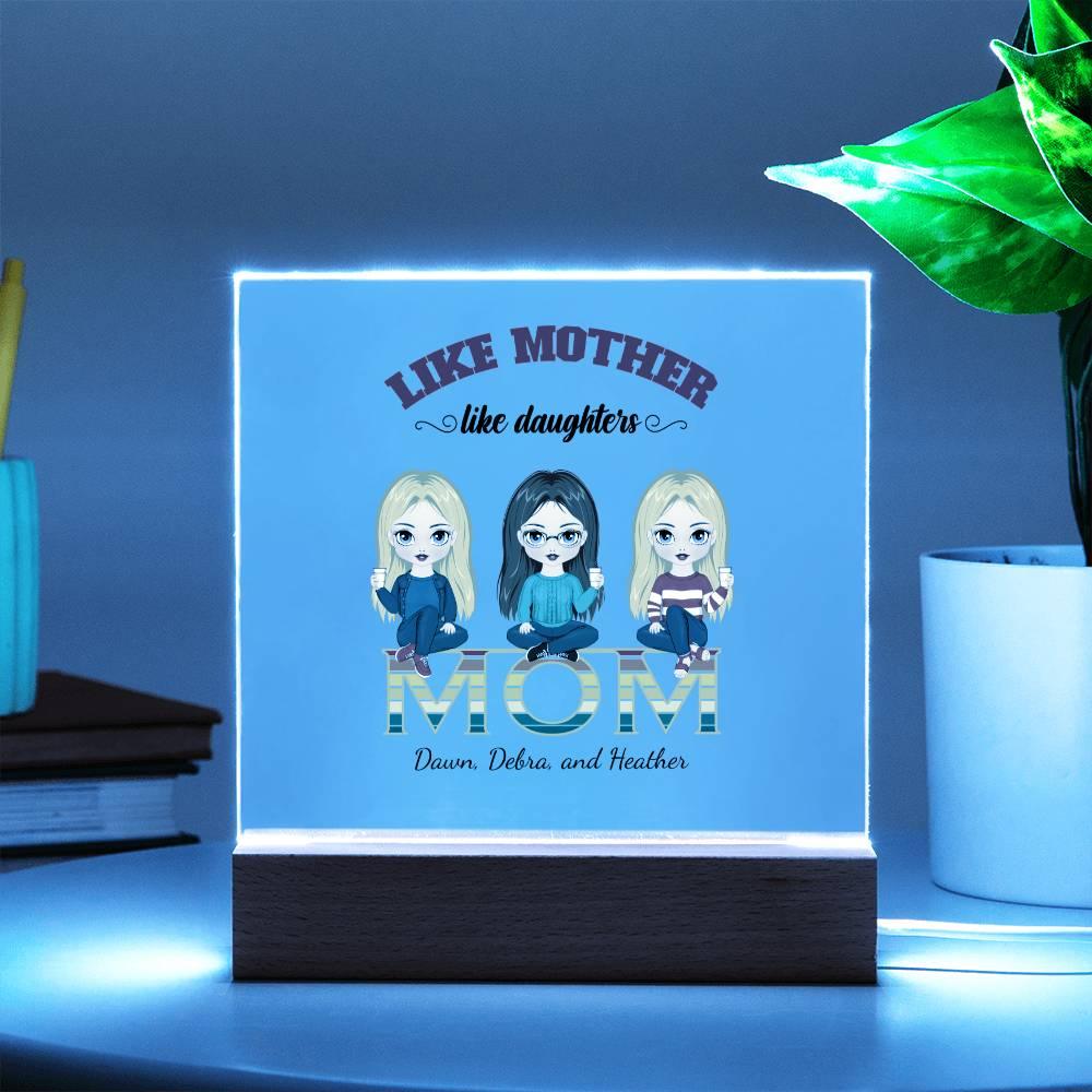 Mom Personalized Acrylic Plaque Like Mother Like Daughter