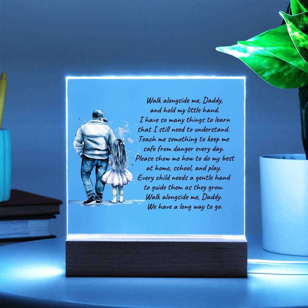 Father and Daughter Walk Alongside Me, Daddy Personalized Acrylic Plaque