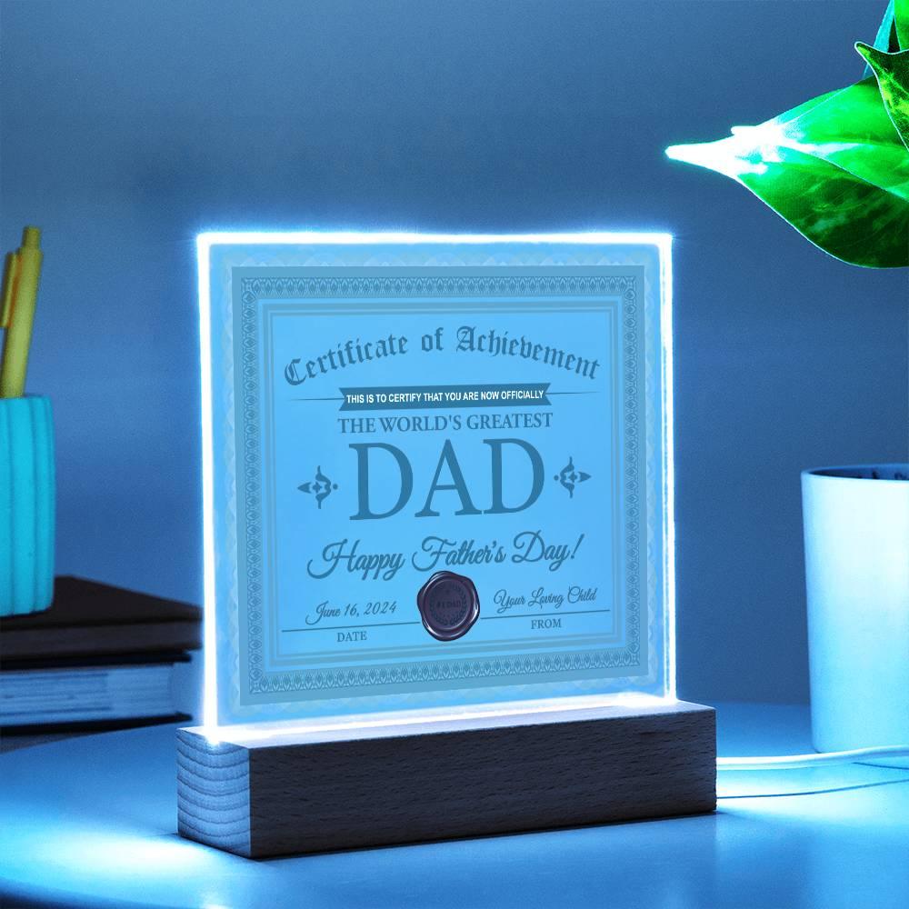 Dad Certificate of Achievement The World's Greatest Dad Happy Father's Day Personalized Acrylic Plaque