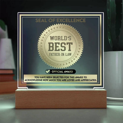 Gift for Father-in-Law Seal of Excellence Award World's Best Father-in-Law Acrylic Plaque