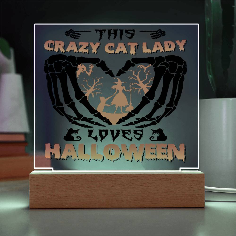 Crazy Cat Lady Loves Halloween Acrylic Plaque Decor