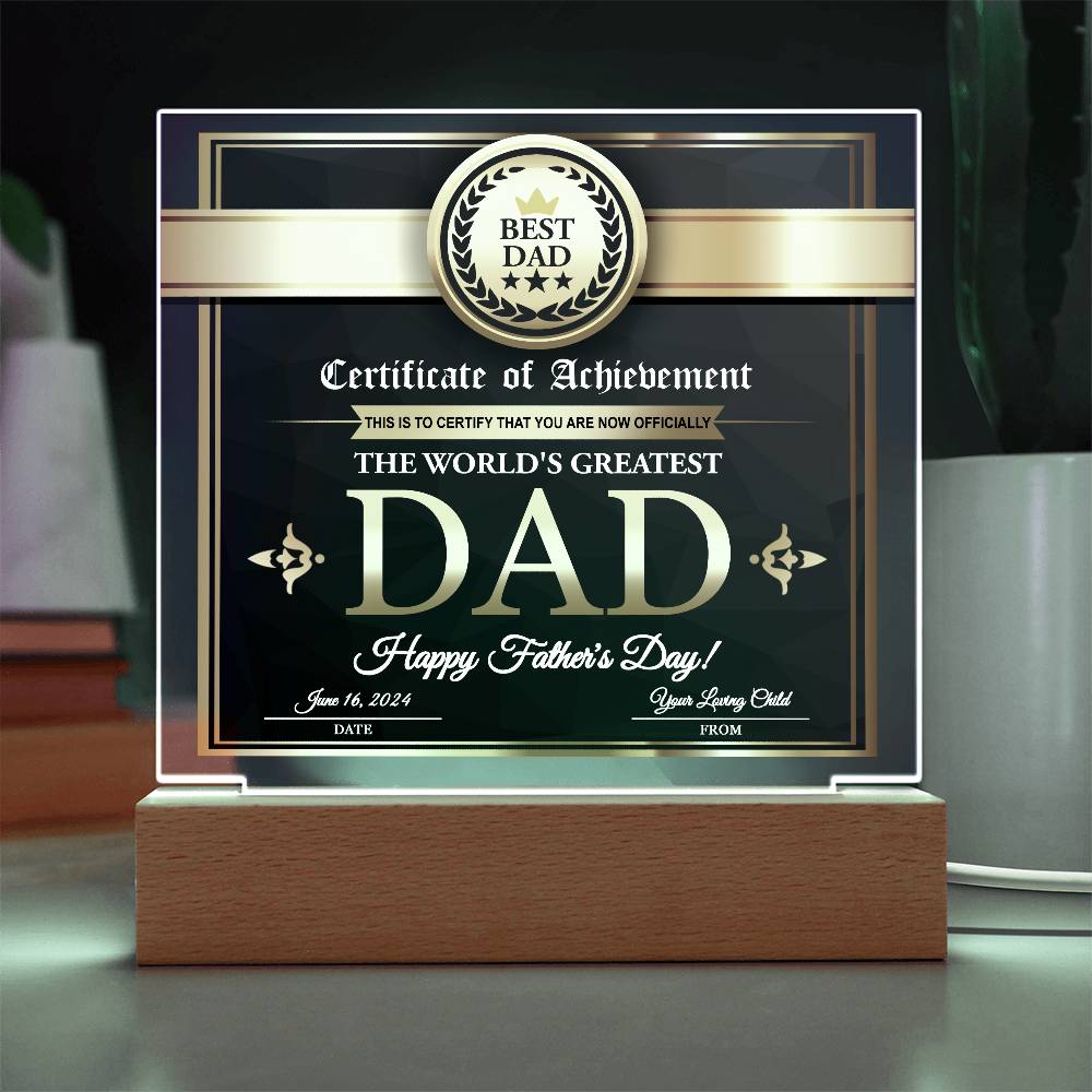 Certificate of Achievement for the World's Greatest Dad Personalized Acrylic Plaque