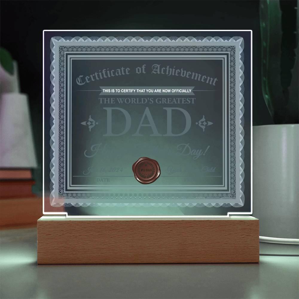 Dad Certificate of Achievement The World's Greatest Dad Happy Father's Day Personalized Acrylic Plaque