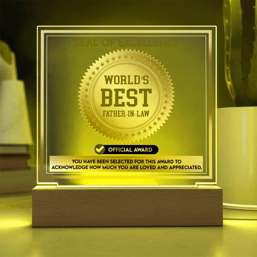 Gift for Father-in-Law Seal of Excellence Award World's Best Father-in-Law Acrylic Plaque