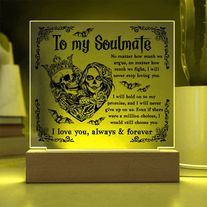 Soulmate - Never Stop Loving You - Halloween Acrylic Square Plaque with LED Wooden Base