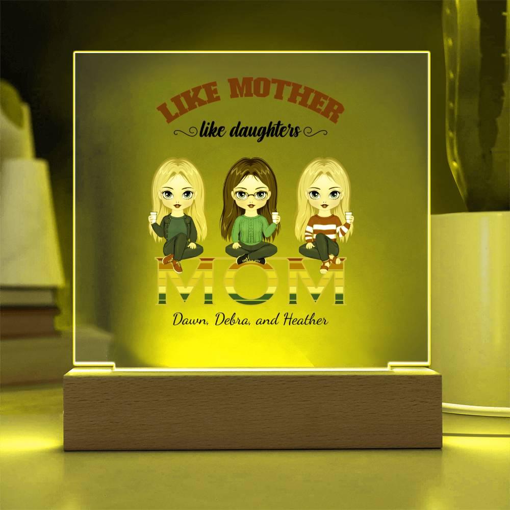 Mom Personalized Acrylic Plaque Like Mother Like Daughter