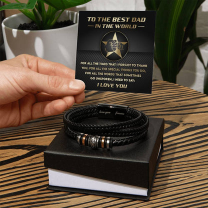 Gift for Dad - I Just Need to Say - Leather Bracelet