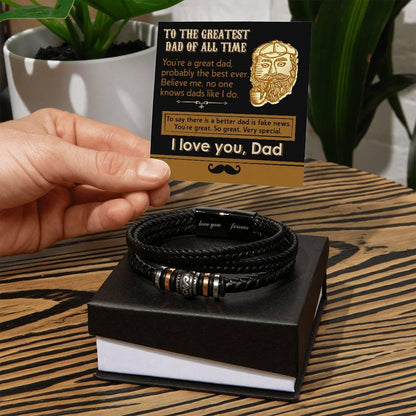 Dad Gift- You Are the Best Dad, To Say there is a Better Dad is Fake News -Braided Leather Men's Bracelet