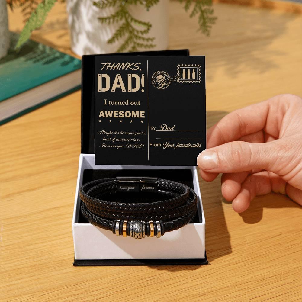 Letter to Dad, Thanks Dad - I Turned Out Awesome-Braided Leather Men's Bracelet