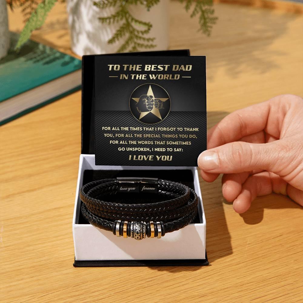 Gift for Dad - I Just Need to Say You Are the Best Dad - Leather Bracelet