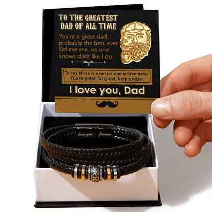 Dad Gift- You Are the Best Dad, To Say there is a Better Dad is Fake News -Braided Leather Men's Bracelet