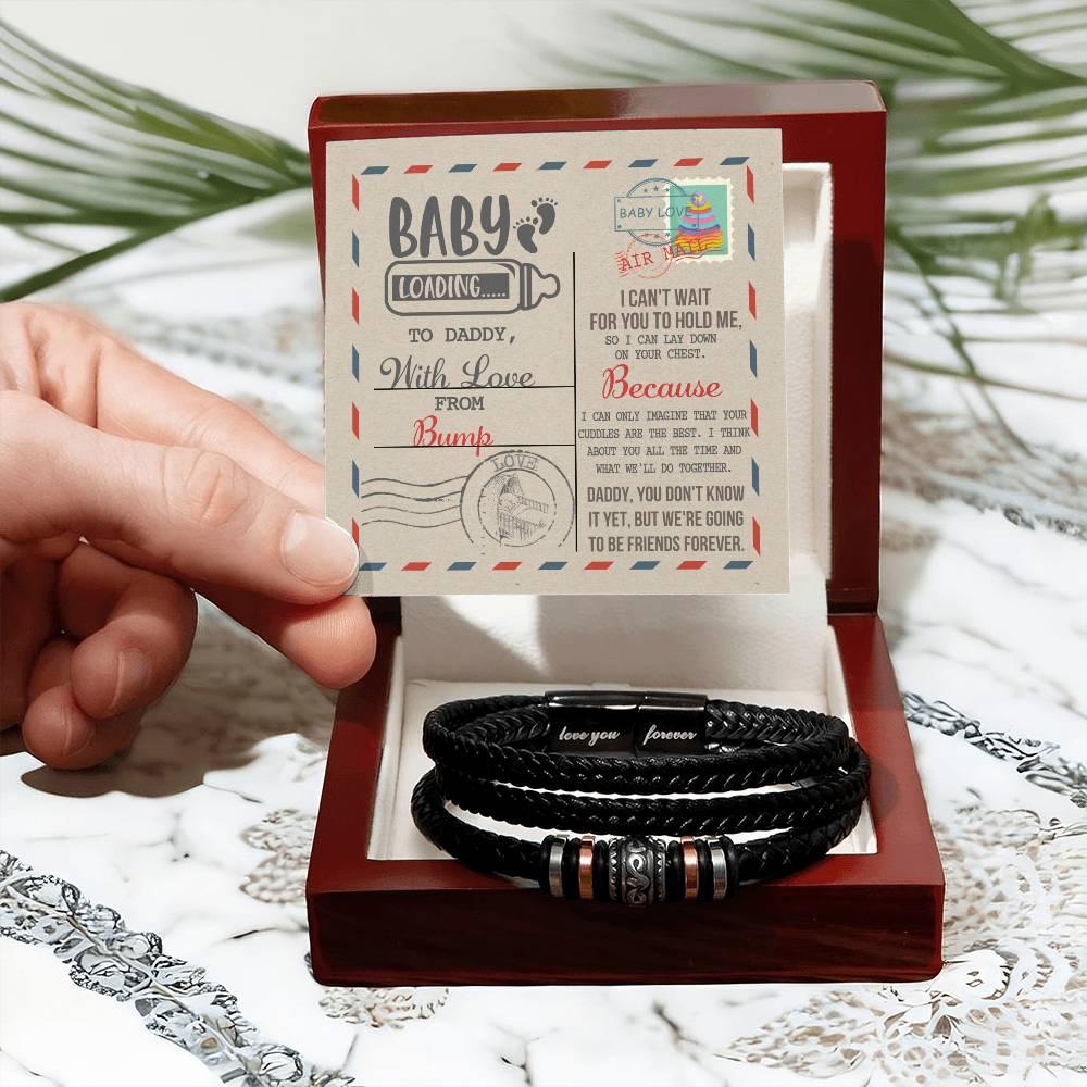 Gift for New Dad - Baby Loading Daddy Can't Wait to Lay Down On Your Chest, Love The Bump -Braided Leather Men's Bracelet