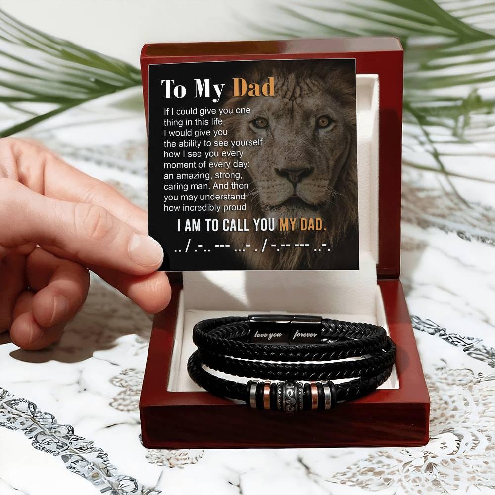 Dad Gift - I am Proud to Call You Dad - Braided Leather Men's Bracelet