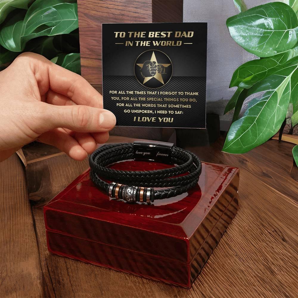 Gift for Dad - I Just Need to Say You Are the Best Dad - Leather Bracelet