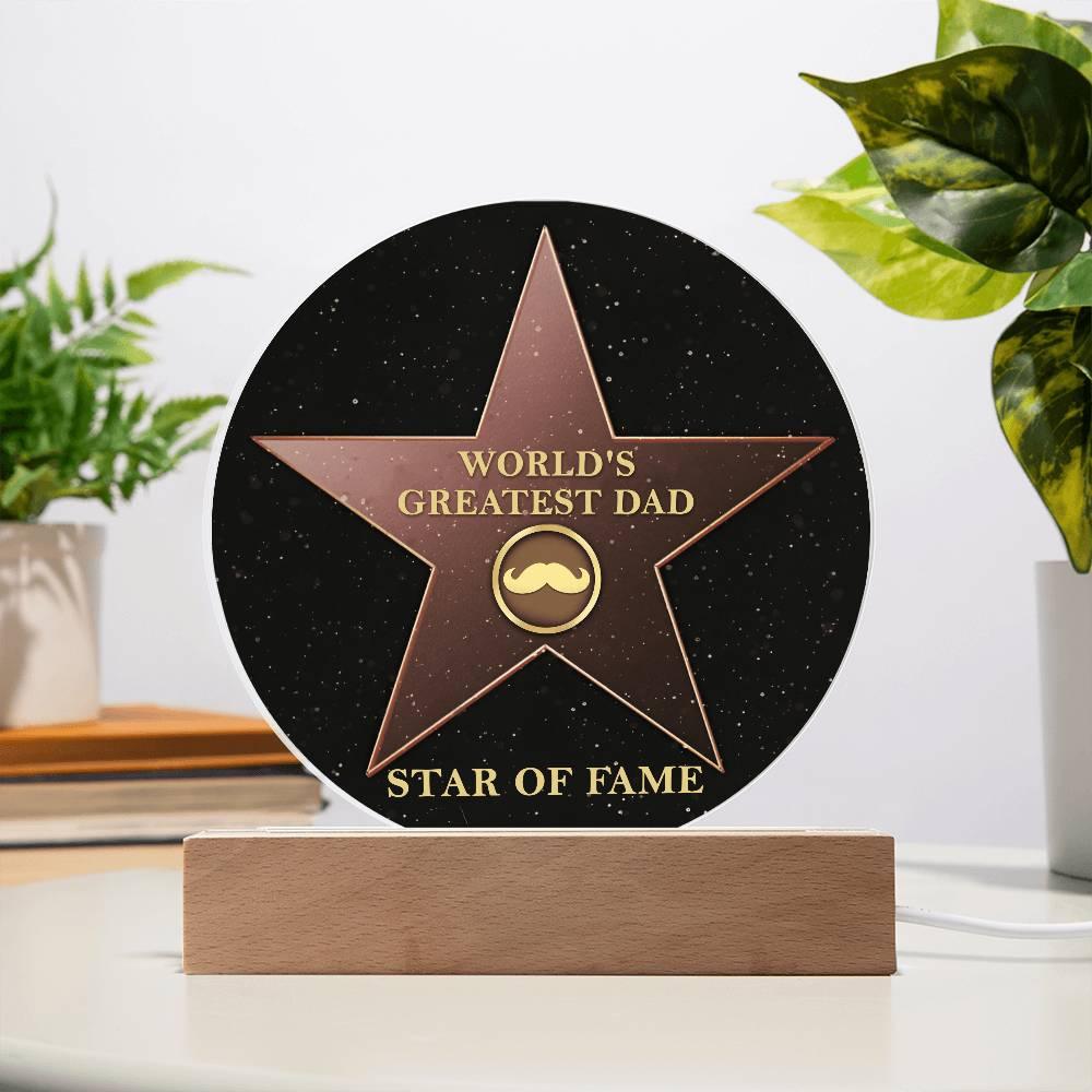 World's Greatest Dad Star of Fame Acrylic Plaque