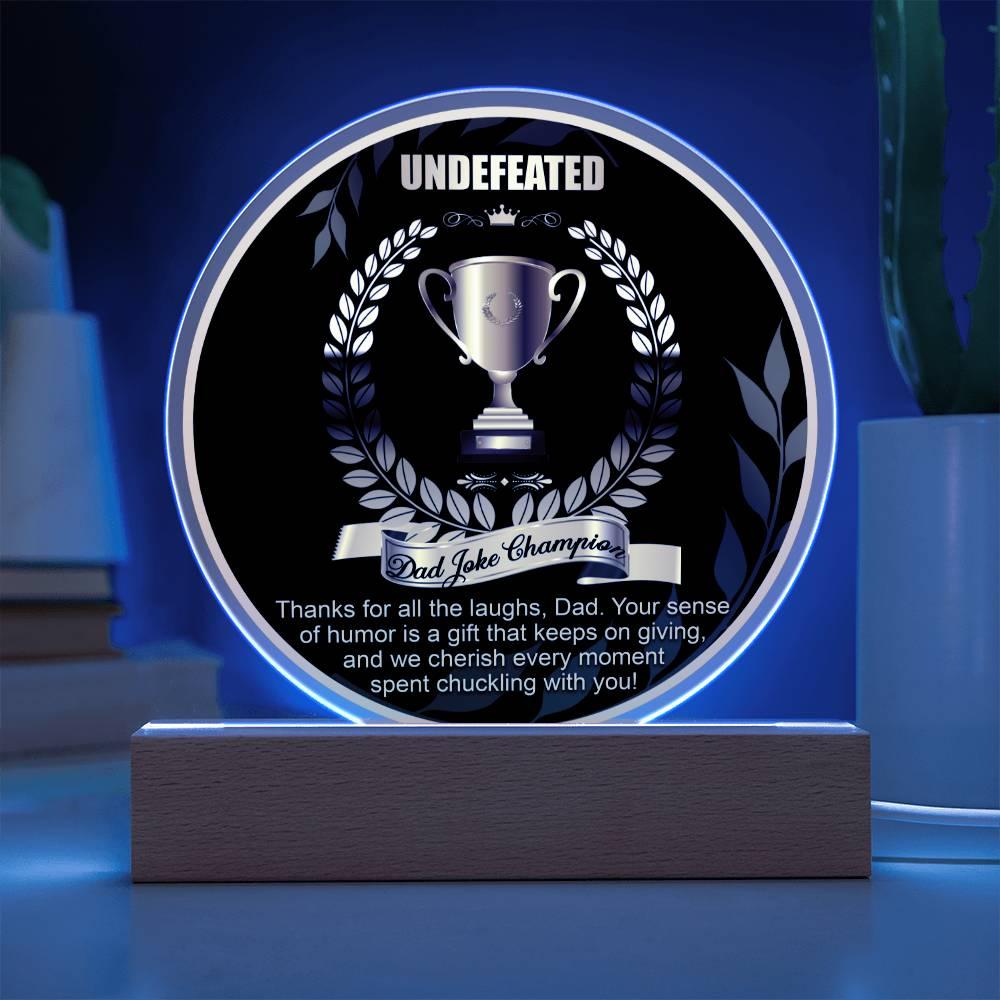 Dad Joke Undefeated Champion Acrylic Plaque Award