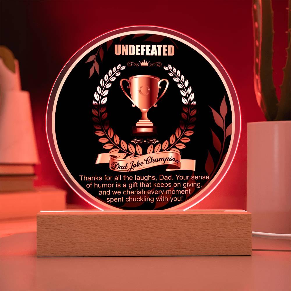 Dad Joke Undefeated Champion Acrylic Plaque Award