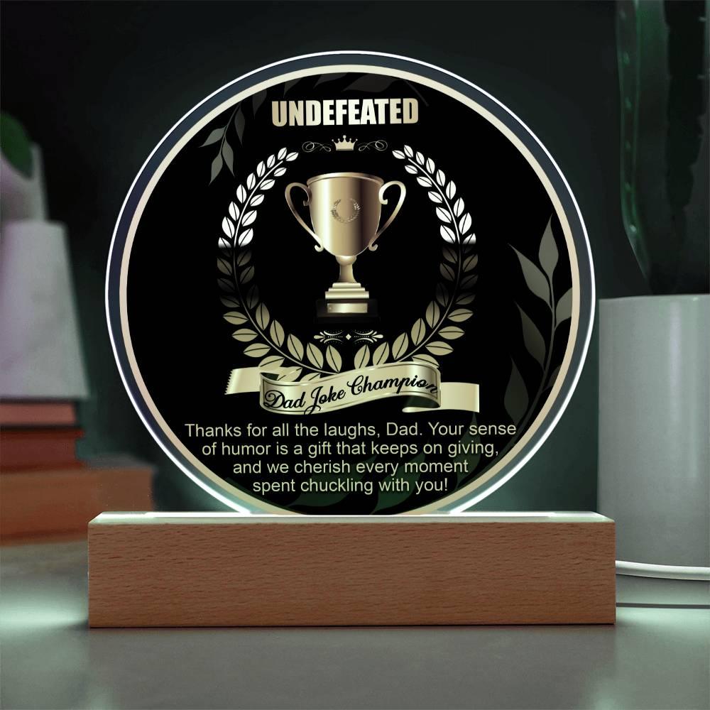 Dad Joke Undefeated Champion Acrylic Plaque Award