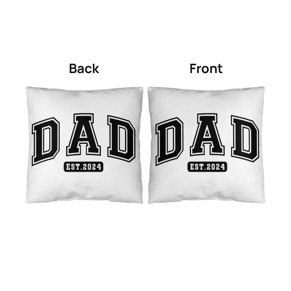 Dad 2024 Comfy Indoor-Outdoor Pillow