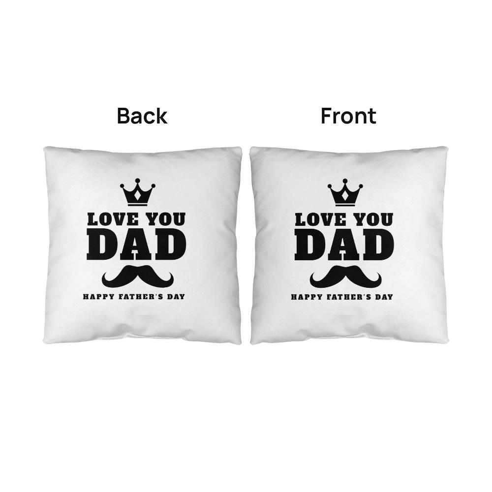 Father's Day Gift - I Love You Dad - Indoor Outdoor Pillow